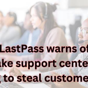 Last Pass support scam